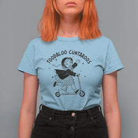 Toodaloo Cuntaroos T Shirt For Women Funny Roller Girl Sarcastic