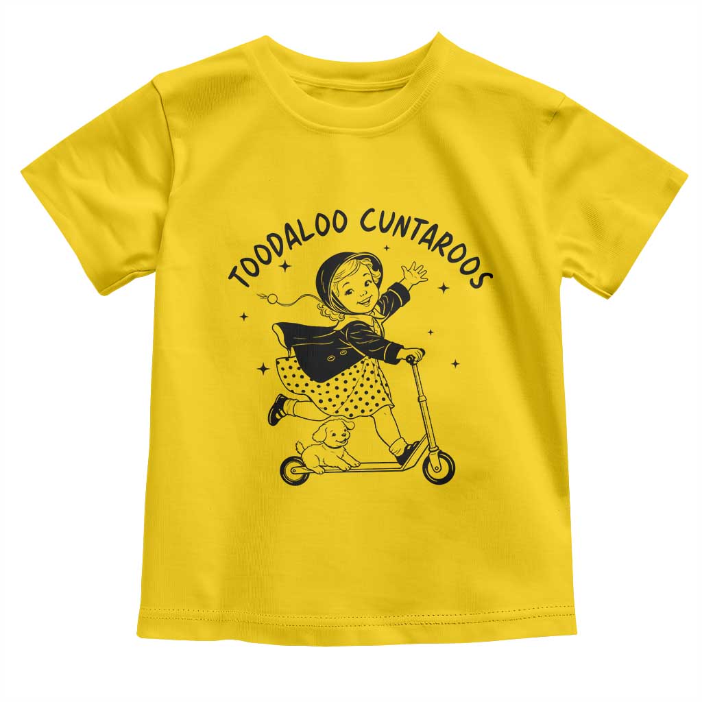 Toodaloo Cuntaroos Toddler T Shirt Funny Roller Girl Sarcastic