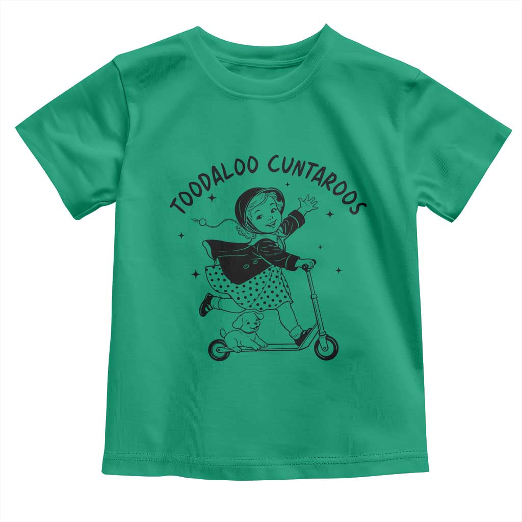 Toodaloo Cuntaroos Toddler T Shirt Funny Roller Girl Sarcastic