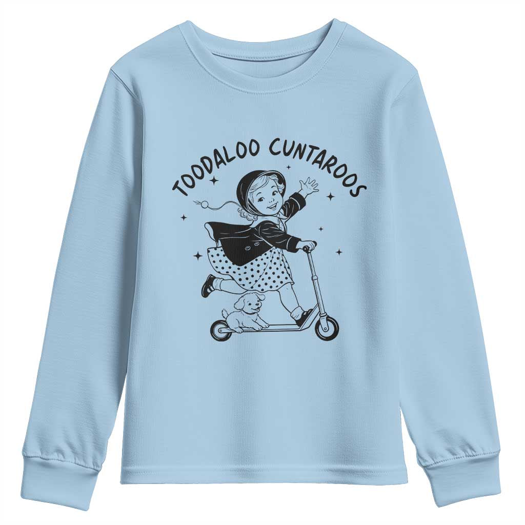 Toodaloo Cuntaroos Youth Sweatshirt Funny Roller Girl Sarcastic