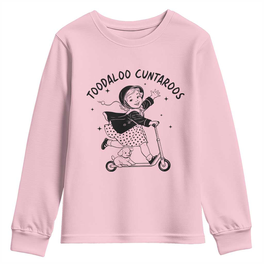 Toodaloo Cuntaroos Youth Sweatshirt Funny Roller Girl Sarcastic
