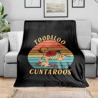 Toodaloo Cuntaroos Throw Blanket Funny Sarcastic Goodbye Humor