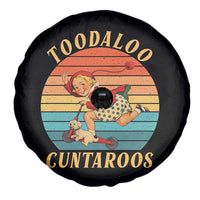 Toodaloo Cuntaroos Spare Tire Cover Funny Sarcastic Goodbye Humor