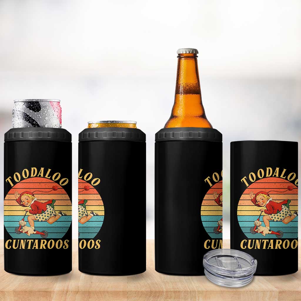 Toodaloo Cuntaroos 4 in 1 Can Cooler Tumbler Funny Sarcastic Goodbye Humor