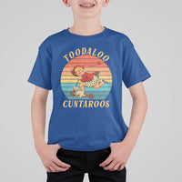Toodaloo Cuntaroos T Shirt For Kid Funny Sarcastic Goodbye Humor