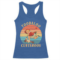 Toodaloo Cuntaroos Racerback Tank Top Funny Sarcastic Goodbye Humor