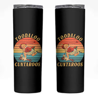Toodaloo Cuntaroos Skinny Tumbler Funny Sarcastic Goodbye Humor