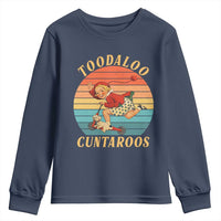 Toodaloo Cuntaroos Youth Sweatshirt Funny Sarcastic Goodbye Humor
