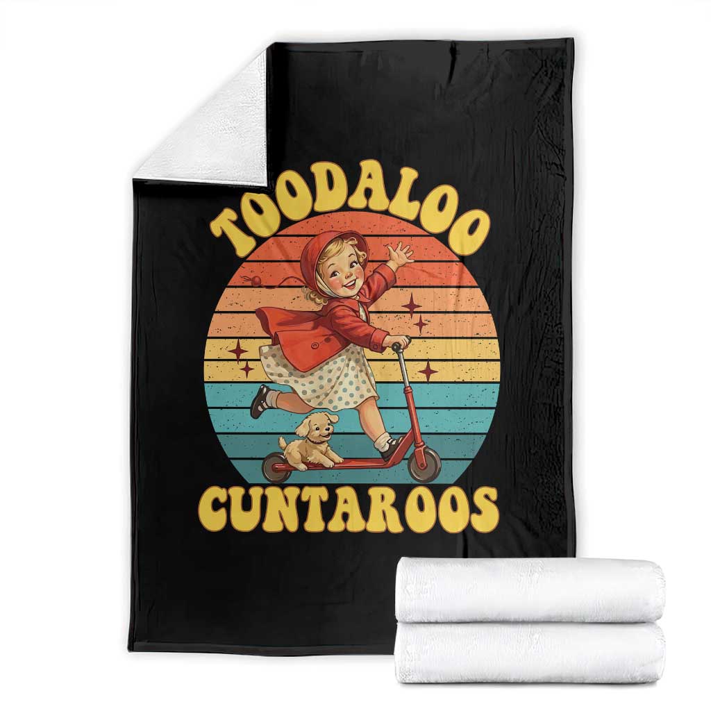 Toodaloo Cuntaroos Throw Blanket Funny Roller Sassy Girl Sarcastic Humor