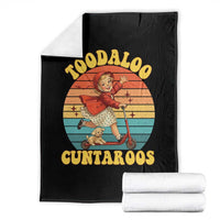 Toodaloo Cuntaroos Throw Blanket Funny Roller Sassy Girl Sarcastic Humor