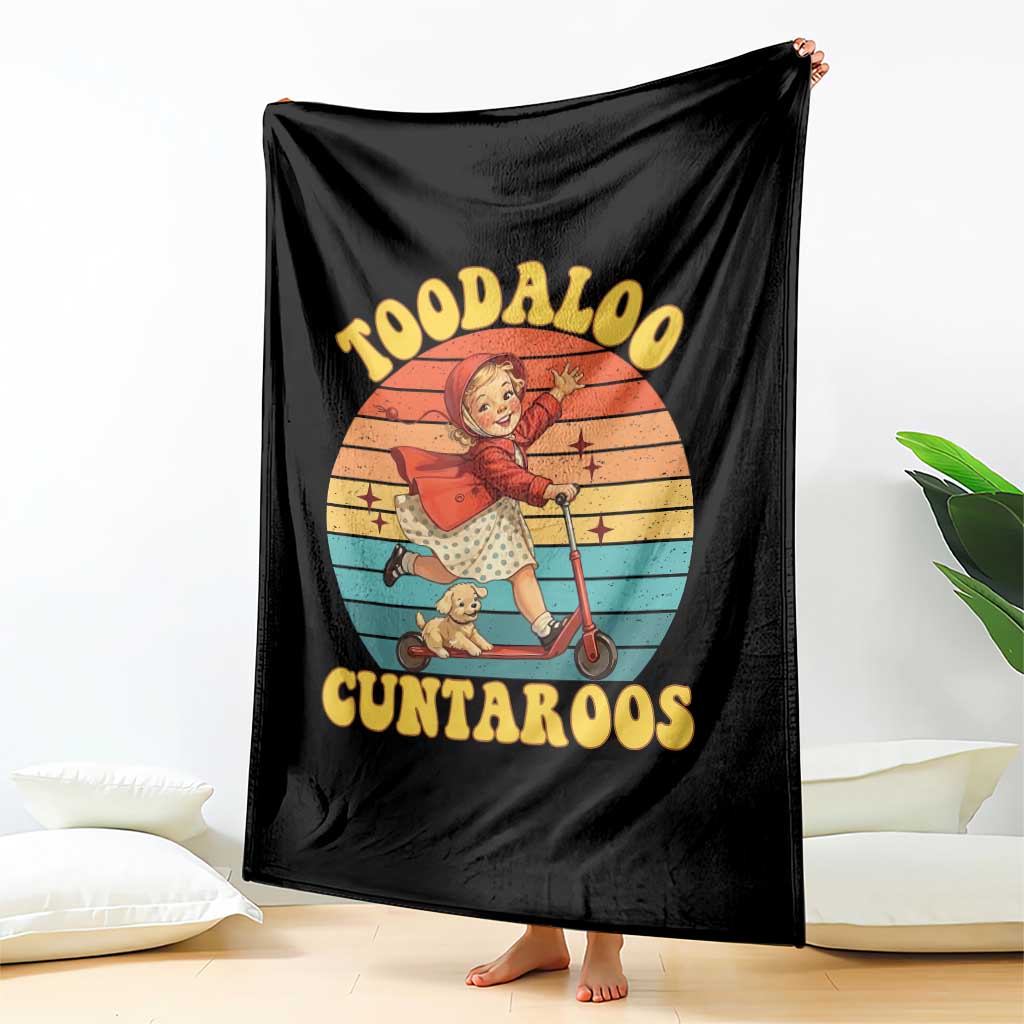Toodaloo Cuntaroos Throw Blanket Funny Roller Sassy Girl Sarcastic Humor