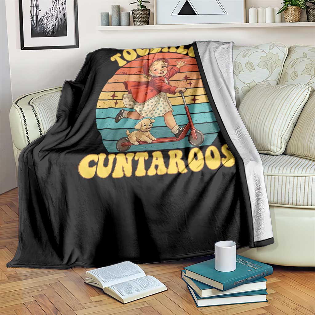Toodaloo Cuntaroos Throw Blanket Funny Roller Sassy Girl Sarcastic Humor