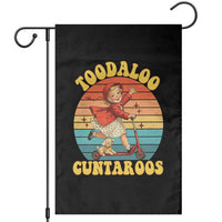 Toodaloo Cuntaroos Garden Flag Funny Roller Sassy Girl Sarcastic Humor