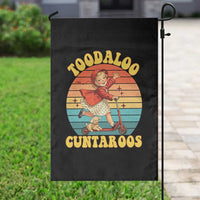 Toodaloo Cuntaroos Garden Flag Funny Roller Sassy Girl Sarcastic Humor