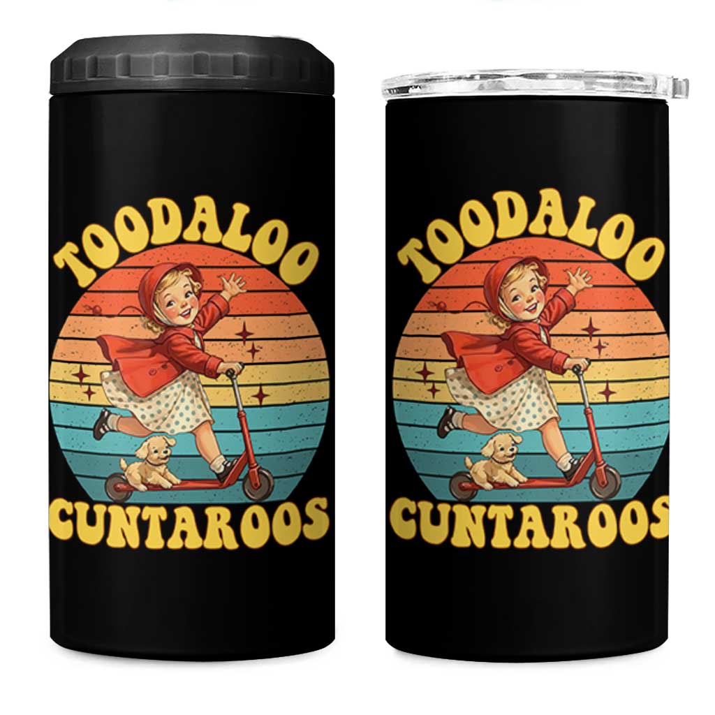 Toodaloo Cuntaroos 4 in 1 Can Cooler Tumbler Funny Roller Sassy Girl Sarcastic Humor