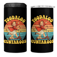 Toodaloo Cuntaroos 4 in 1 Can Cooler Tumbler Funny Roller Sassy Girl Sarcastic Humor