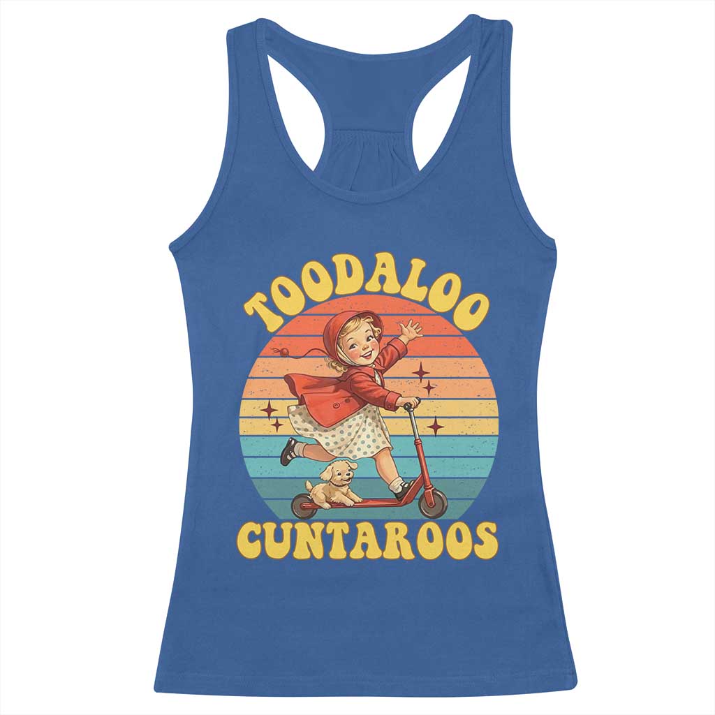 Toodaloo Cuntaroos Racerback Tank Top Funny Roller Sassy Girl Sarcastic Humor