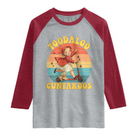 Toodaloo Cuntaroos Raglan Shirt Funny Roller Sassy Girl Sarcastic Humor