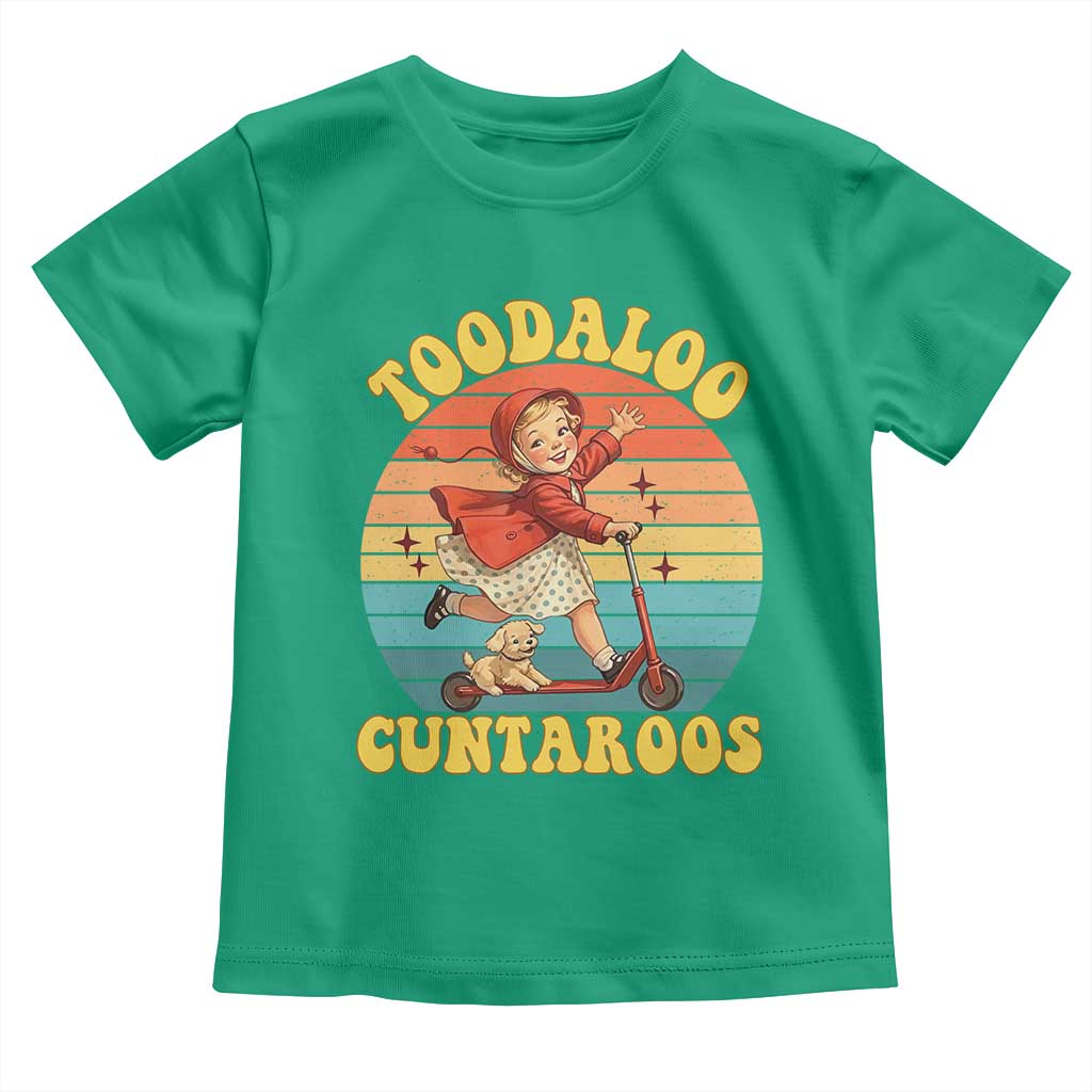 Toodaloo Cuntaroos Toddler T Shirt Funny Roller Sassy Girl Sarcastic Humor