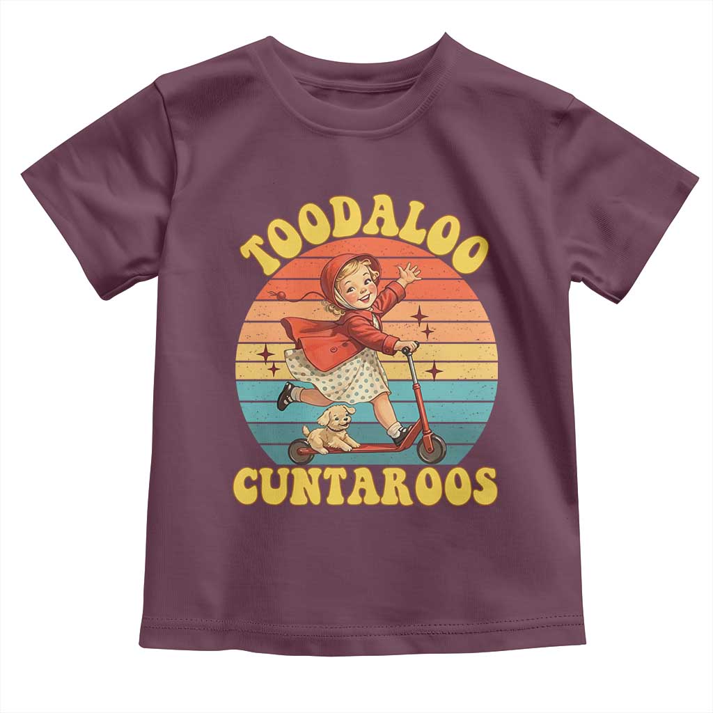 Toodaloo Cuntaroos Toddler T Shirt Funny Roller Sassy Girl Sarcastic Humor