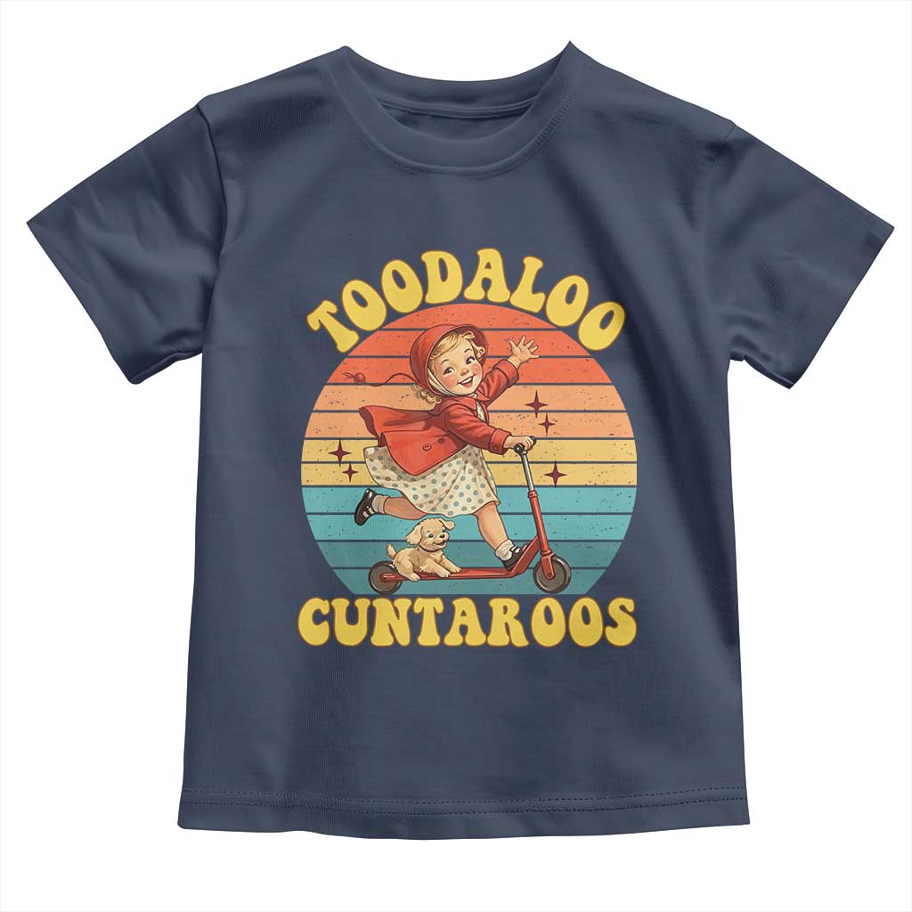 Toodaloo Cuntaroos Toddler T Shirt Funny Roller Sassy Girl Sarcastic Humor