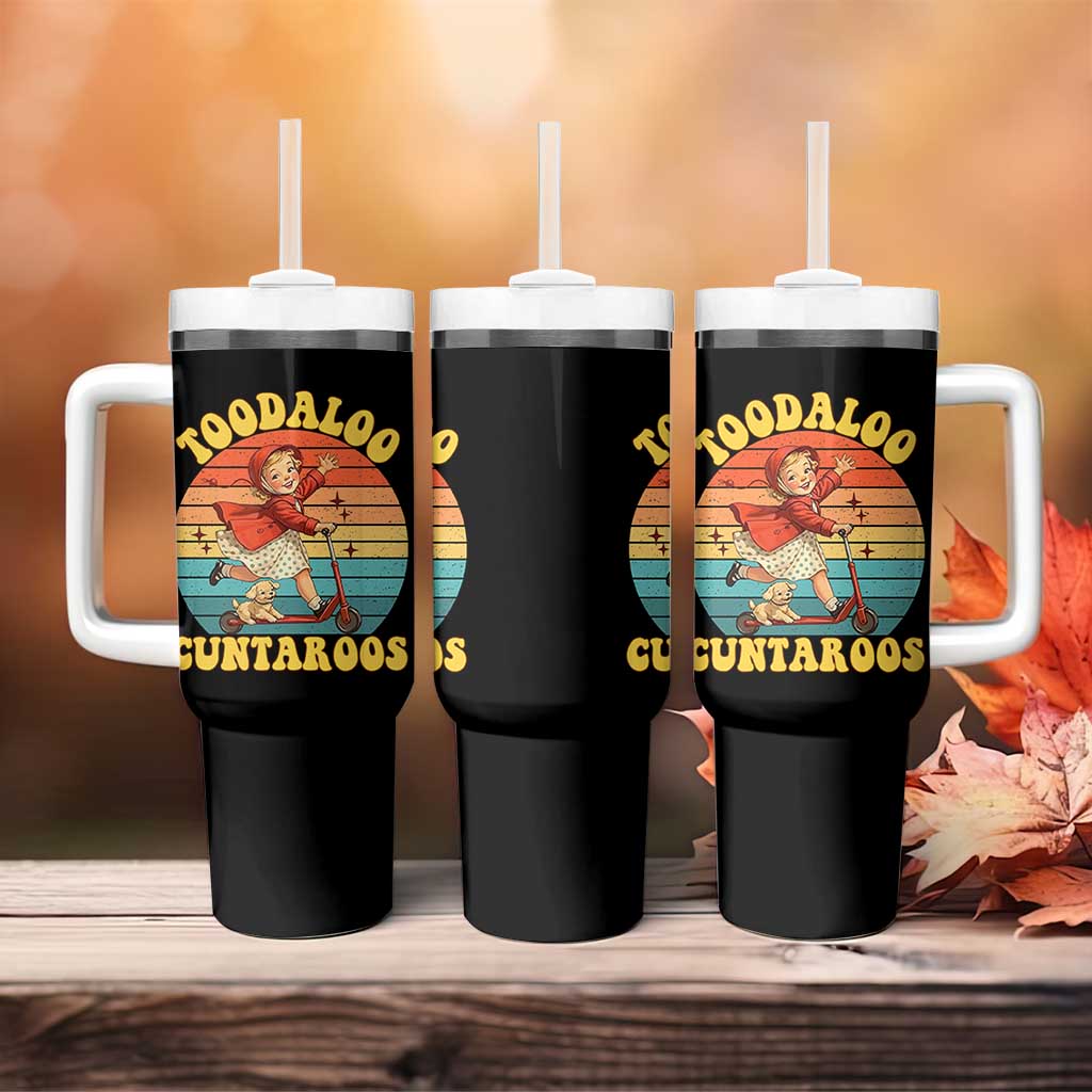 Toodaloo Cuntaroos Tumbler With Handle Funny Roller Sassy Girl Sarcastic Humor