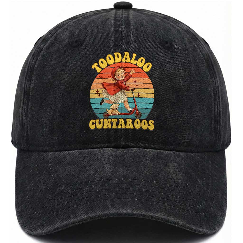 Toodaloo Cuntaroos Washed Cotton Baseball Cap Funny Roller Sassy Girl Sarcastic Humor