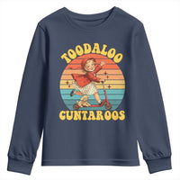 Toodaloo Cuntaroos Youth Sweatshirt Funny Roller Sassy Girl Sarcastic Humor