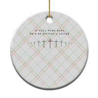 If Paul were Here We'd Be Getting A Letter Ceramic Ornament Funny Christian Humor