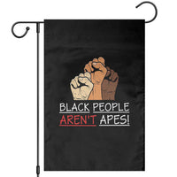 Black People Aren't Apes Garden Flag Anti-Racist Statement