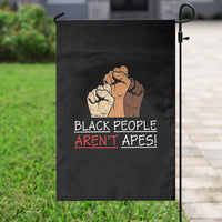 Black People Aren't Apes Garden Flag Anti-Racist Statement