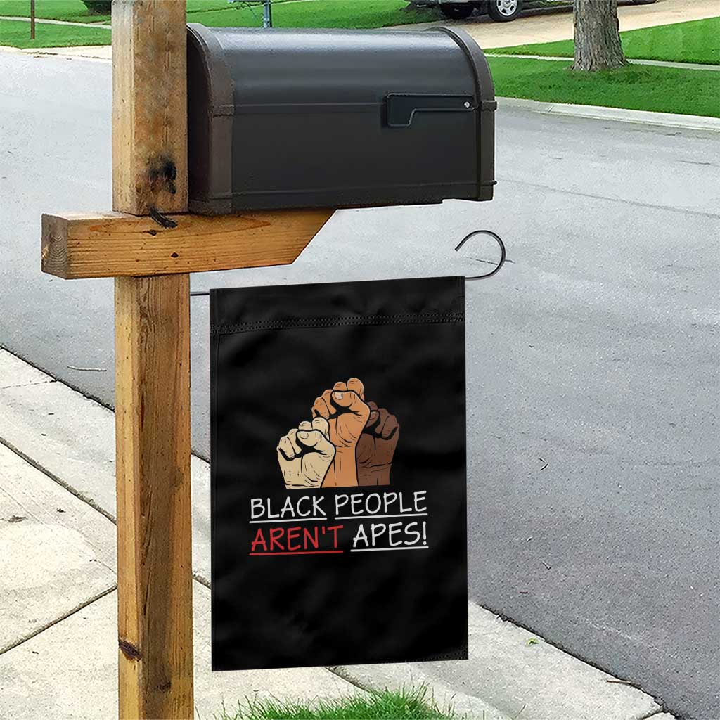 Black People Aren't Apes Garden Flag Anti-Racist Statement