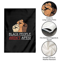 Black People Aren't Apes Garden Flag Anti-Racist Statement