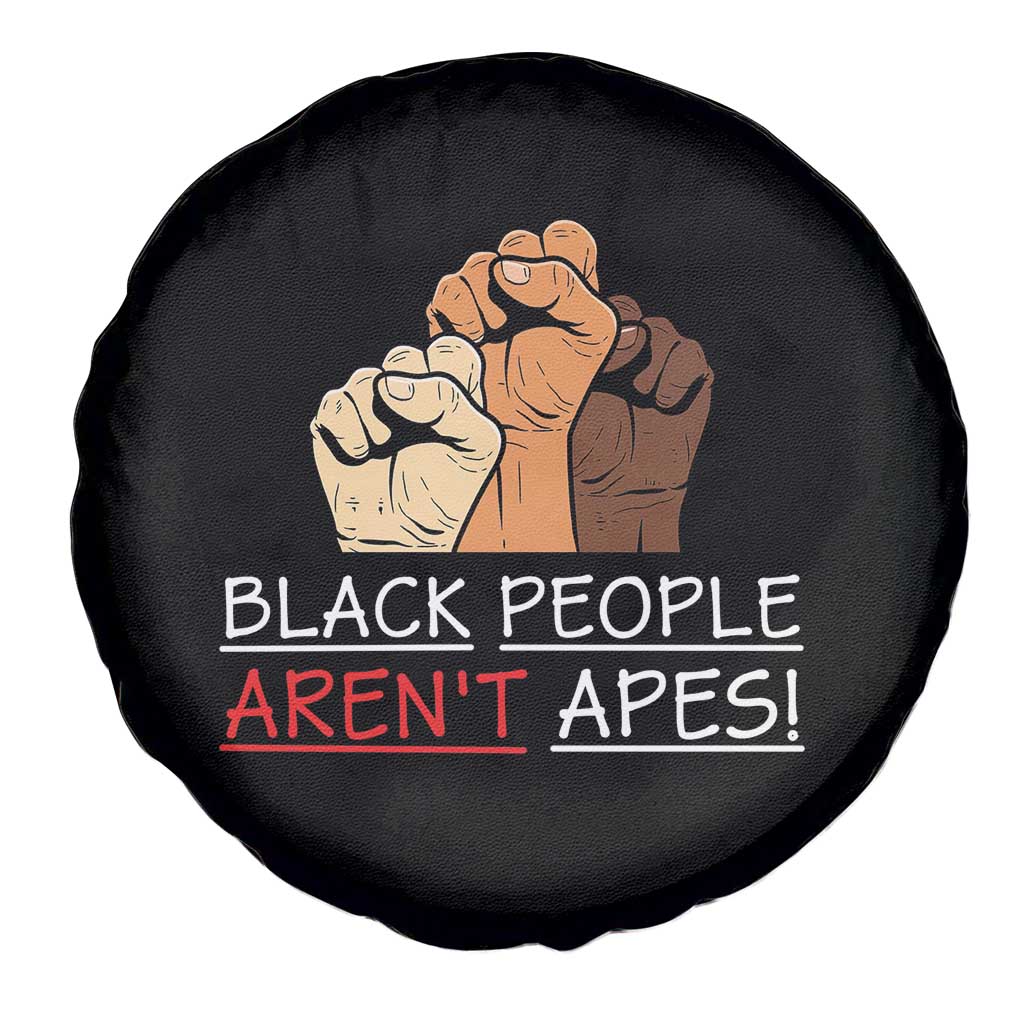 Black People Aren't Apes Spare Tire Cover Anti-Racist Statement