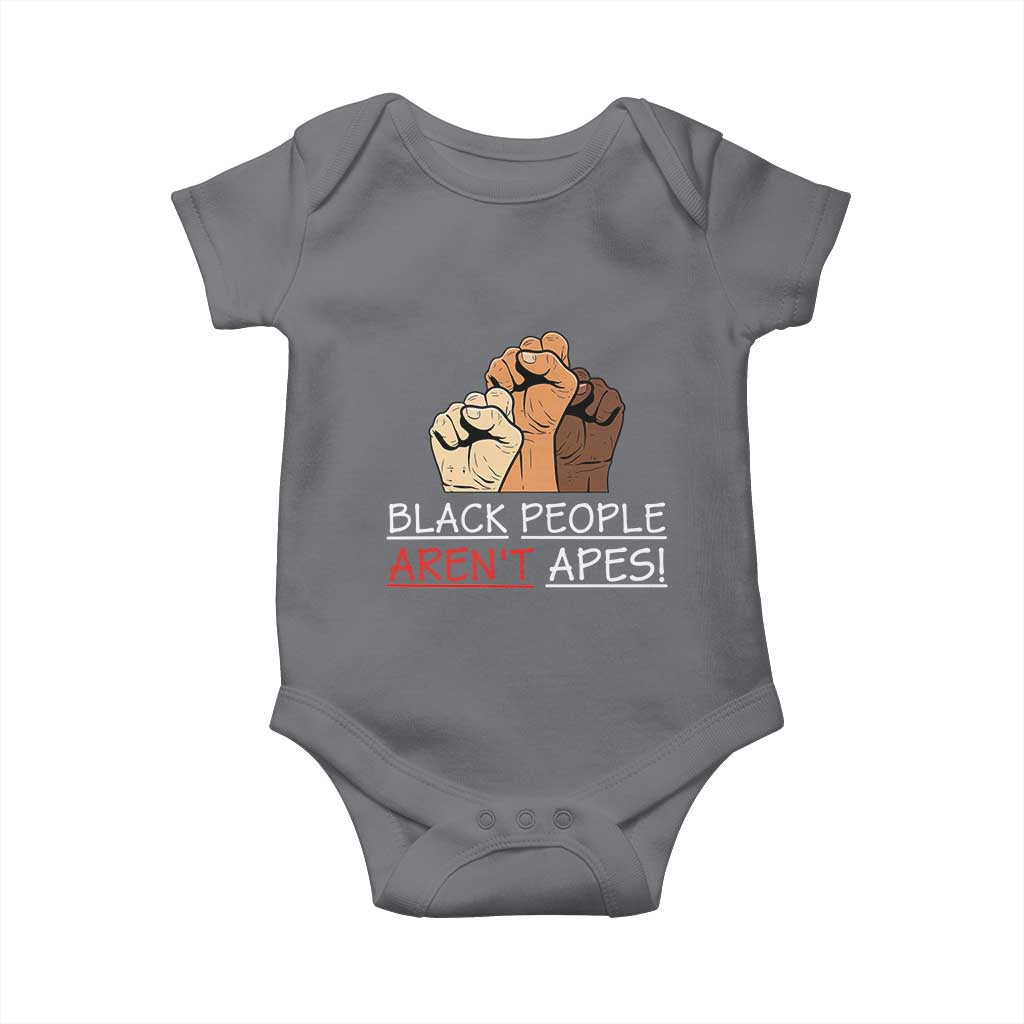Black People Aren't Apes Baby Onesie Anti-Racist Statement