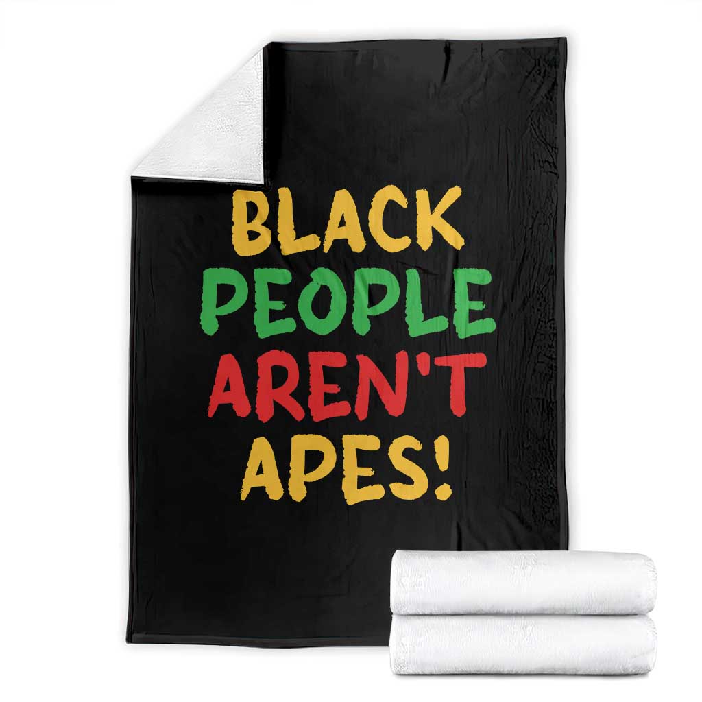 Black People Aren't Apes Throw Blanket Anti Racist Protest