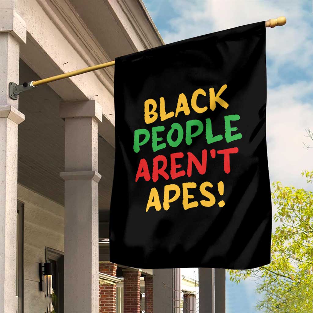 Black People Aren't Apes Garden Flag Anti Racist Protest
