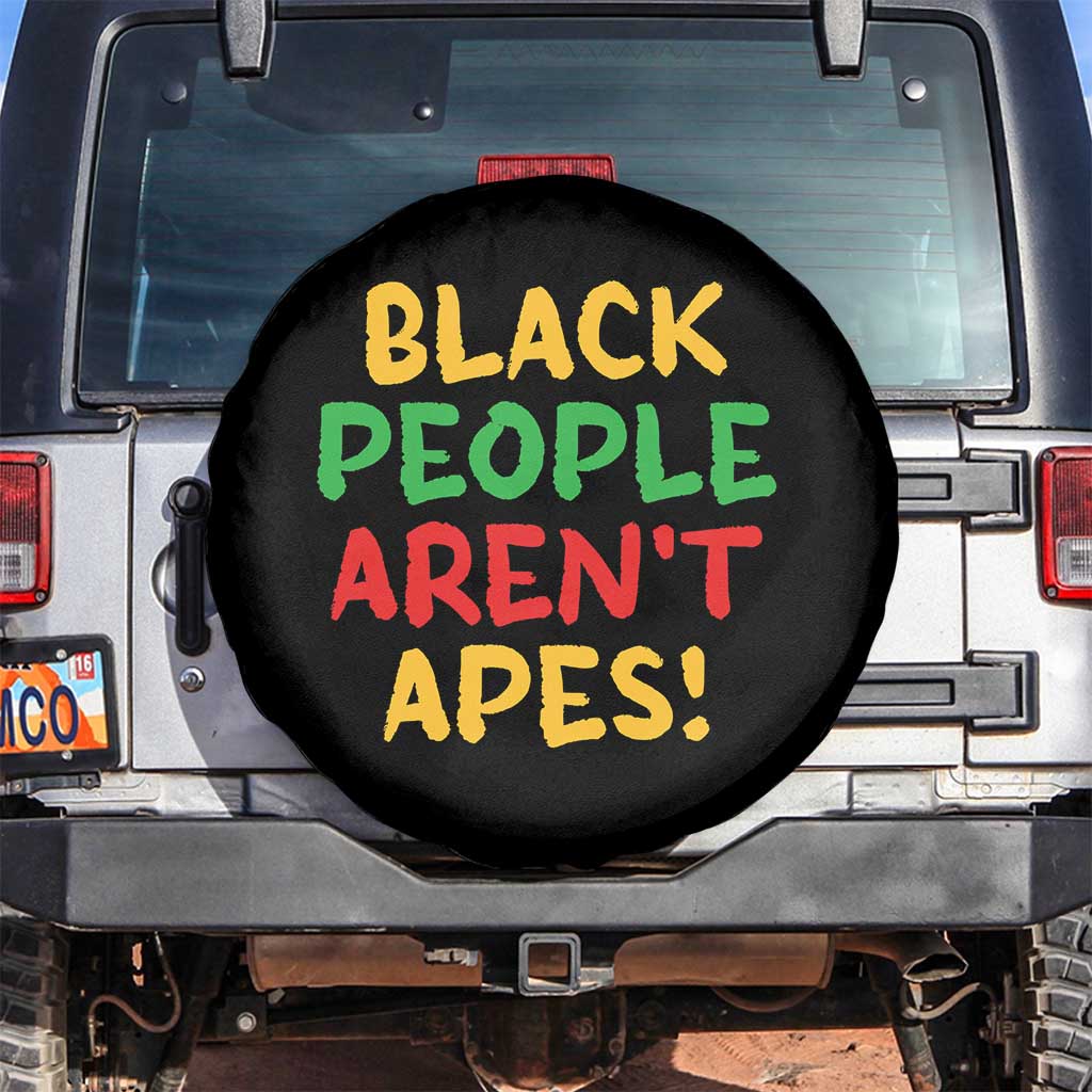 Black People Aren't Apes Spare Tire Cover Anti Racist Protest