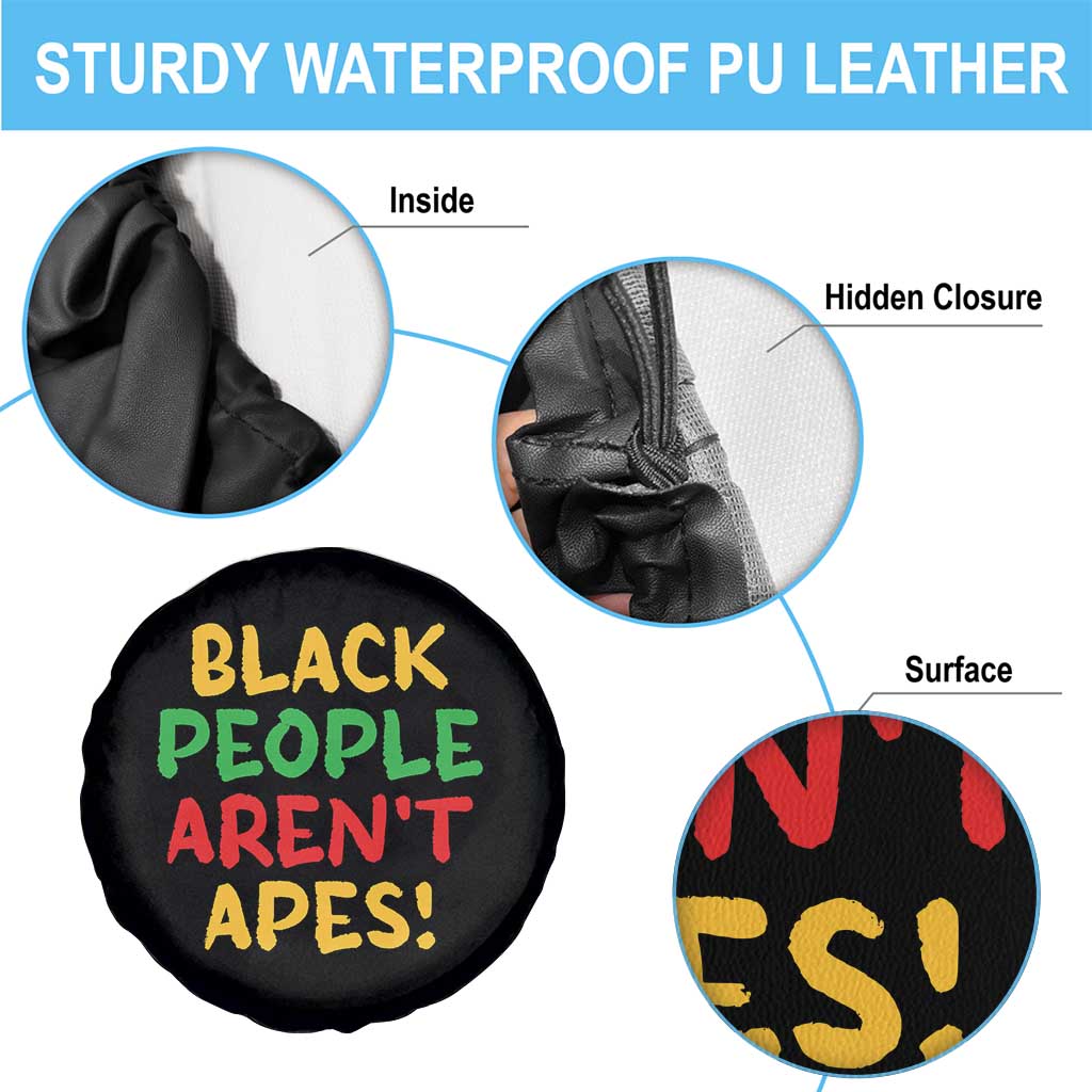 Black People Aren't Apes Spare Tire Cover Anti Racist Protest