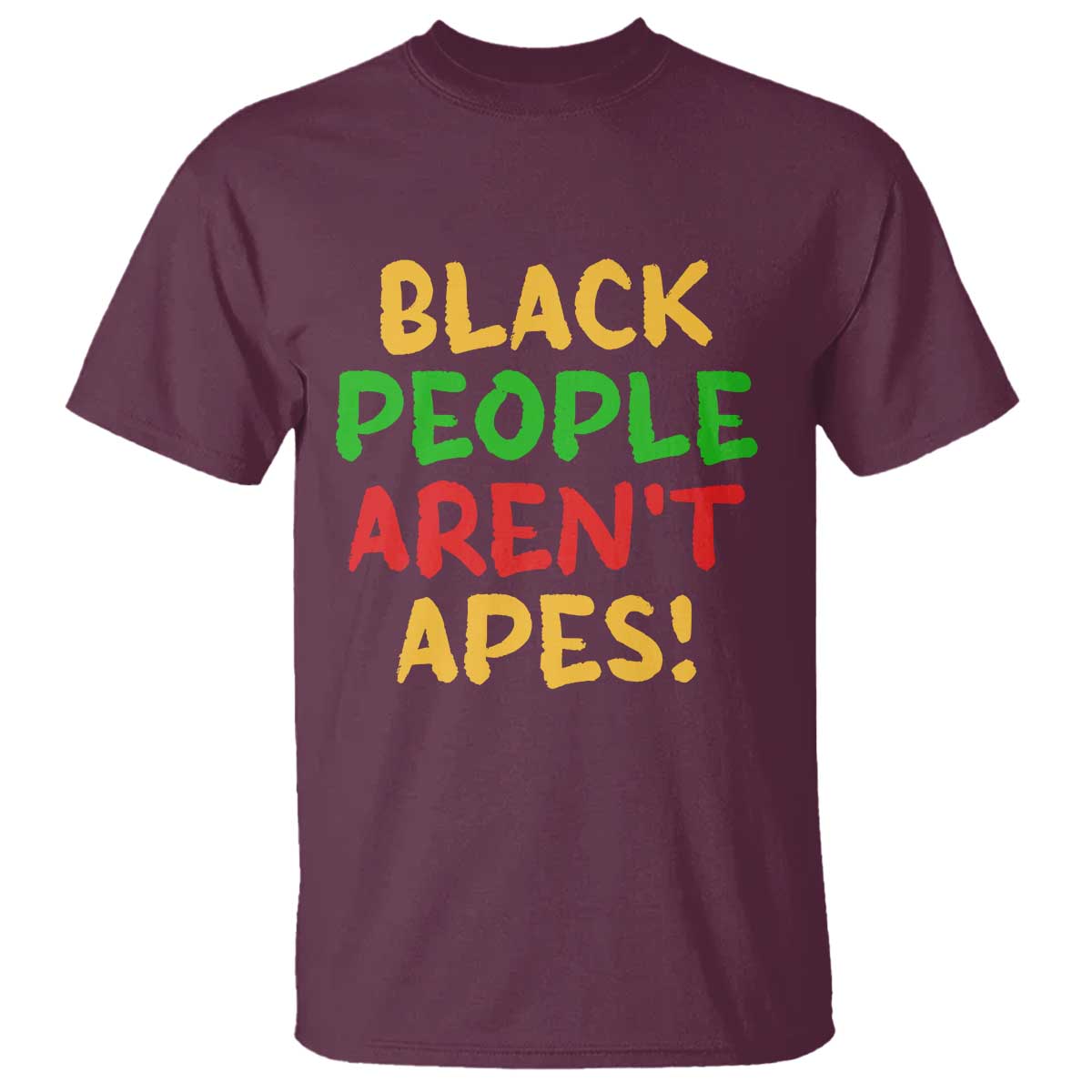 Black People Aren't Apes T Shirt Anti Racist Protest
