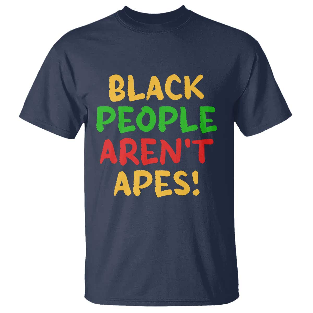 Black People Aren't Apes T Shirt Anti Racist Protest