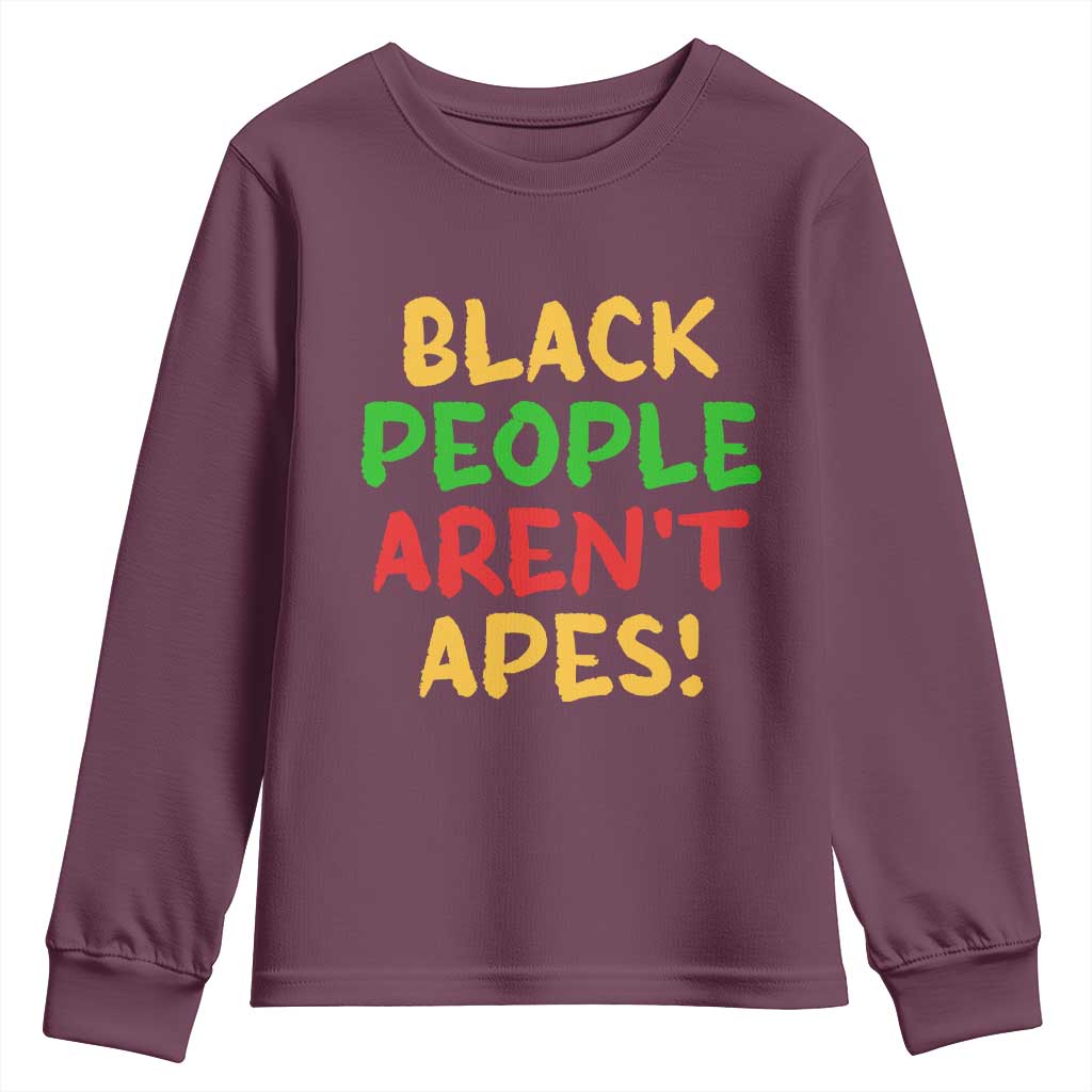 Black People Aren't Apes Youth Sweatshirt Anti Racist Protest