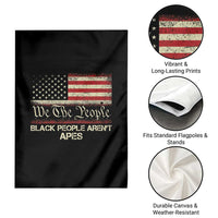 Black People Aren't Apes Garden Flag We The People Anti Racist Protest