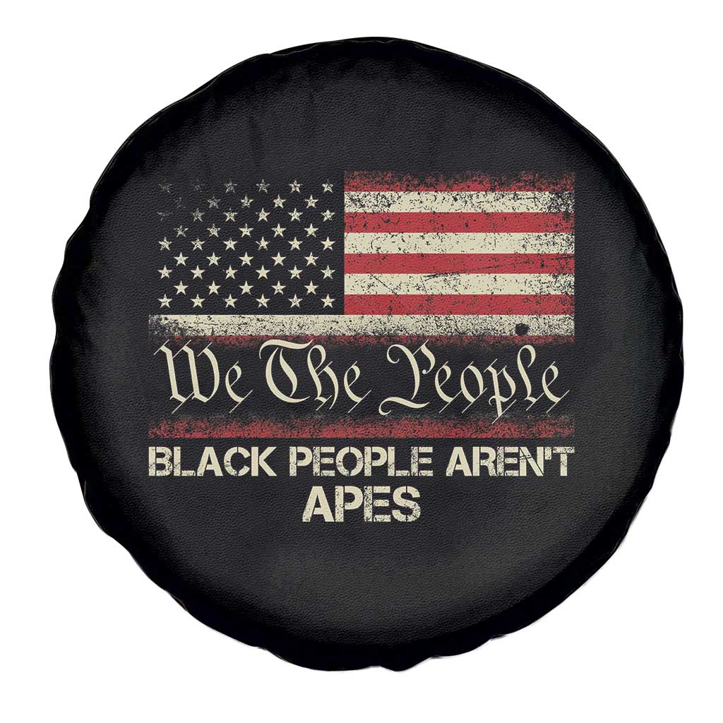 Black People Aren't Apes Spare Tire Cover We The People Anti Racist Protest