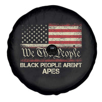 Black People Aren't Apes Spare Tire Cover We The People Anti Racist Protest