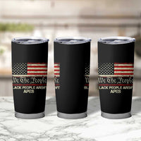 Black People Aren't Apes Tumbler Cup We The People Anti Racist Protest