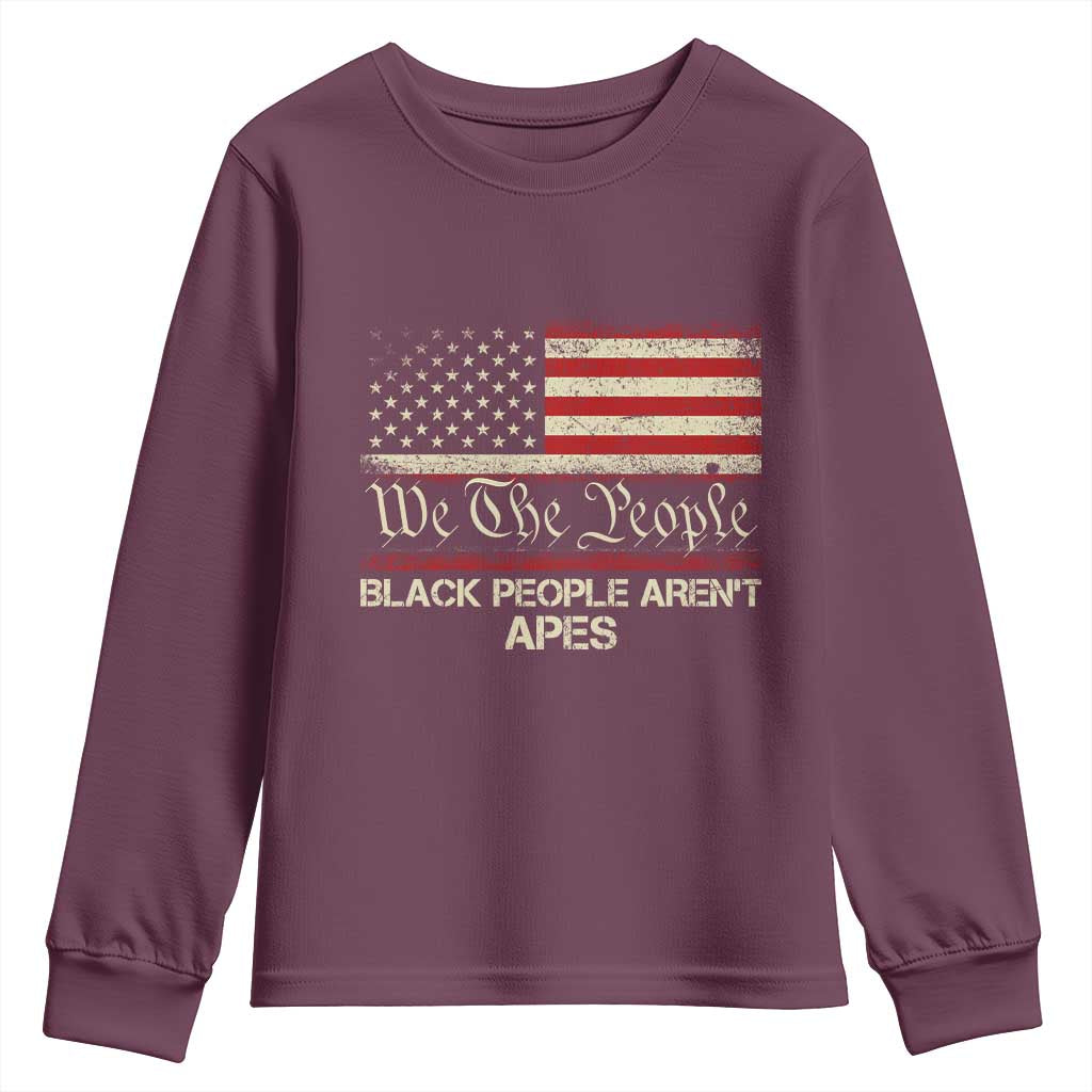 Black People Aren't Apes Youth Sweatshirt We The People Anti Racist Protest