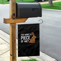 You Want A Piece Of Me Garden Flag Funny Easter Chocolate Bunny