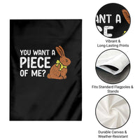 You Want A Piece Of Me Garden Flag Funny Easter Chocolate Bunny