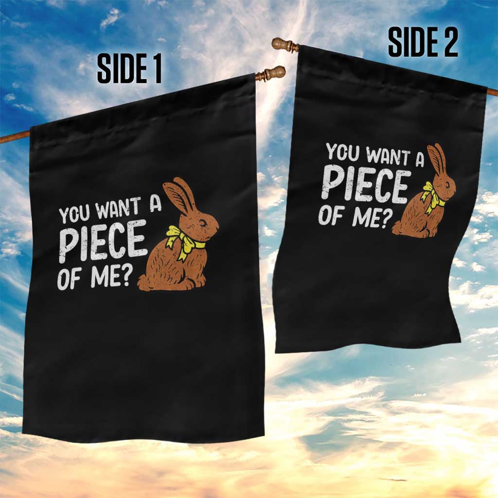 You Want A Piece Of Me Garden Flag Funny Easter Chocolate Bunny